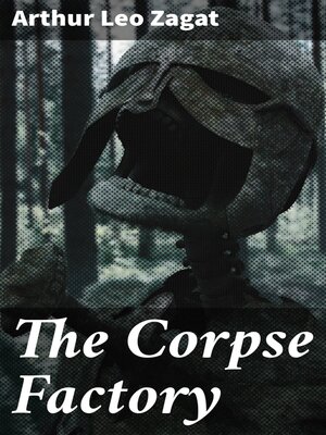 cover image of The Corpse Factory